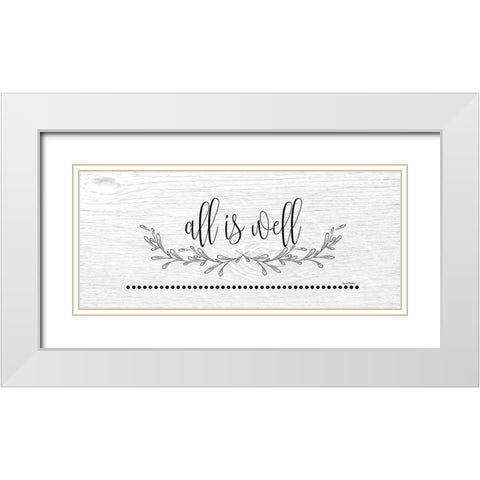 All is Well White Modern Wood Framed Art Print with Double Matting by Murdock, Ramona