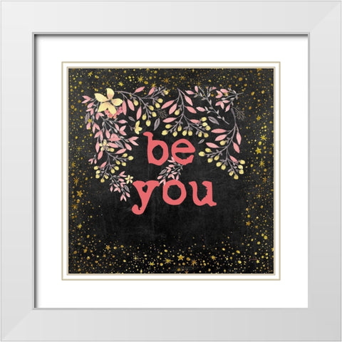 Be You II White Modern Wood Framed Art Print with Double Matting by Murdock, Ramona