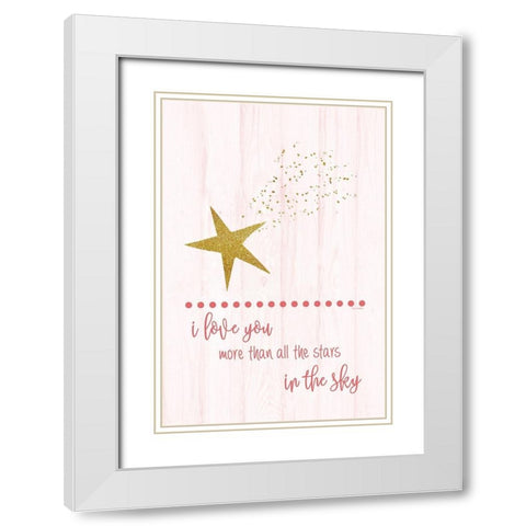 I Love You More White Modern Wood Framed Art Print with Double Matting by Murdock, Ramona
