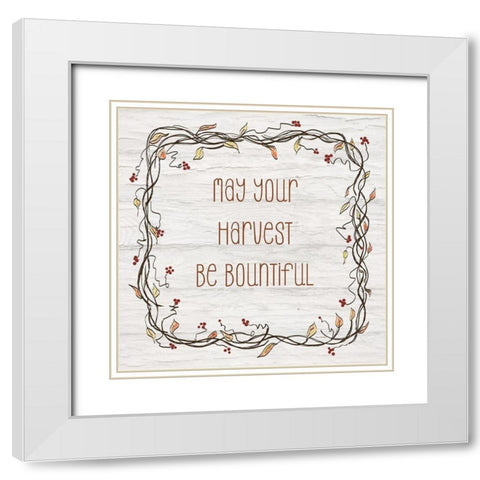 Your Harvest Be Bountiful II White Modern Wood Framed Art Print with Double Matting by Murdock, Ramona