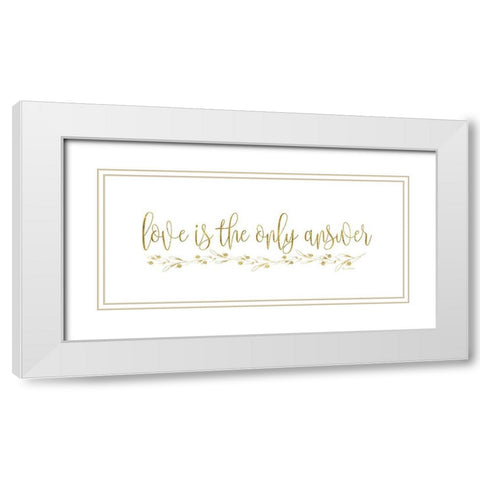 Love White Modern Wood Framed Art Print with Double Matting by Murdock, Ramona