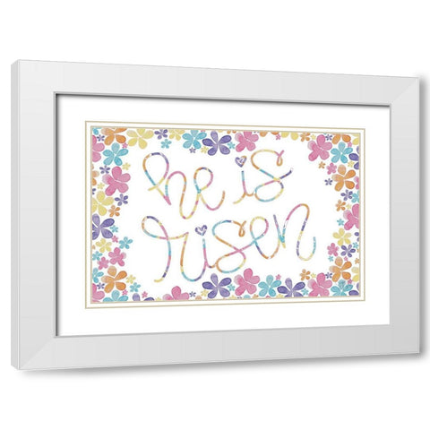 He is Risen White Modern Wood Framed Art Print with Double Matting by Dicks, Stephanie