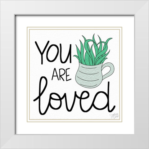 You Are Loved White Modern Wood Framed Art Print with Double Matting by Dicks, Stephanie