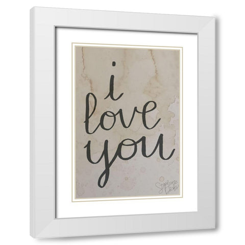 I Love You White Modern Wood Framed Art Print with Double Matting by Dicks, Stephanie