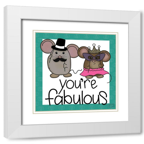 Youre Fabulous White Modern Wood Framed Art Print with Double Matting by Dicks, Stephanie