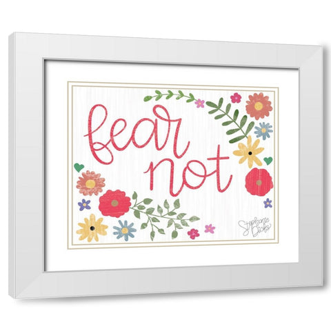 Fear Not White Modern Wood Framed Art Print with Double Matting by Dicks, Stephanie