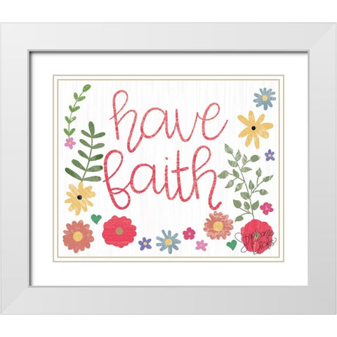 Have Faith White Modern Wood Framed Art Print with Double Matting by Dicks, Stephanie