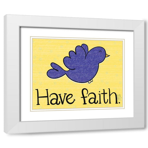 Have Faith White Modern Wood Framed Art Print with Double Matting by Dicks, Stephanie