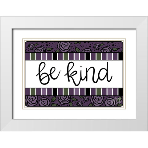 Be Kind White Modern Wood Framed Art Print with Double Matting by Dicks, Stephanie