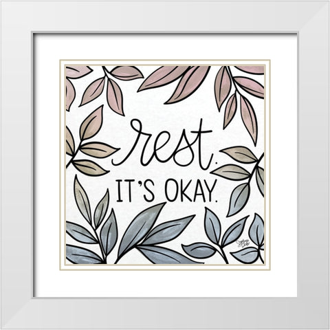 Its Okay White Modern Wood Framed Art Print with Double Matting by Dicks, Stephanie