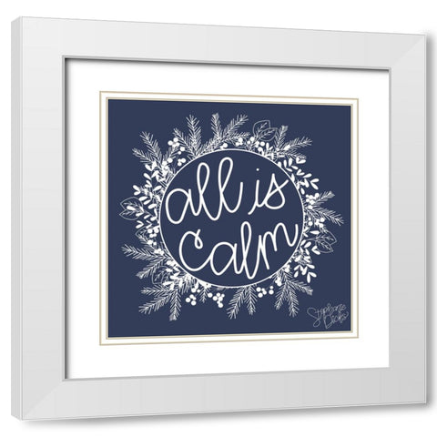 All is Calm White Modern Wood Framed Art Print with Double Matting by Dicks, Stephanie