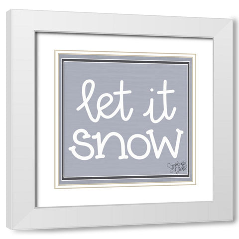 Let It Snow White Modern Wood Framed Art Print with Double Matting by Dicks, Stephanie