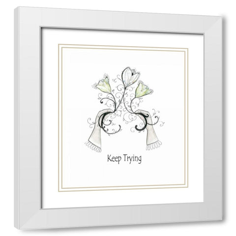 Keep Trying White Modern Wood Framed Art Print with Double Matting by Ogren, Sarah