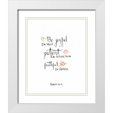 Romans 12:12 White Modern Wood Framed Art Print with Double Matting by Moss, Tara