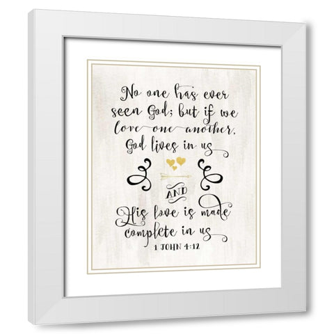 1 John 4:12 White Modern Wood Framed Art Print with Double Matting by Moss, Tara