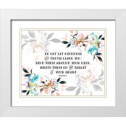 Proverbs 3-3 White Modern Wood Framed Art Print with Double Matting by Moss, Tara