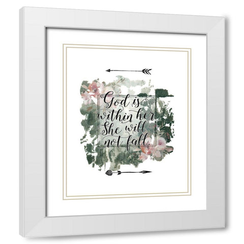 God is Within Her Floral White Modern Wood Framed Art Print with Double Matting by Moss, Tara