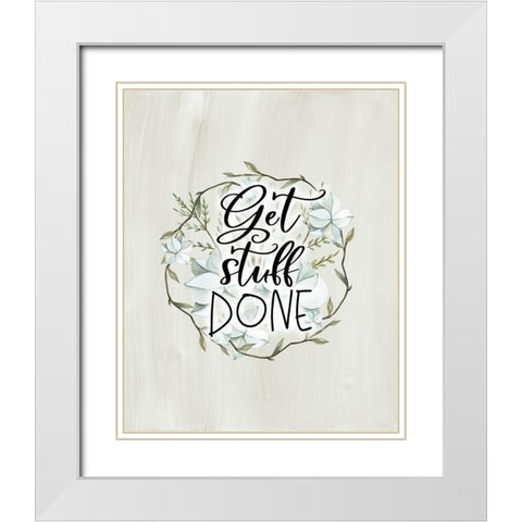 Get Stuff Done White Modern Wood Framed Art Print with Double Matting by Moss, Tara