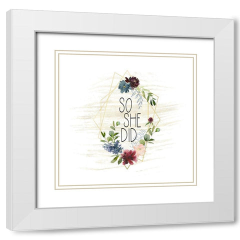 So She Did White Modern Wood Framed Art Print with Double Matting by Moss, Tara