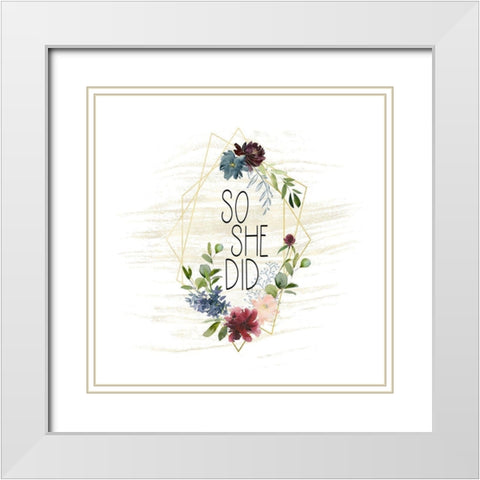 So She Did White Modern Wood Framed Art Print with Double Matting by Moss, Tara