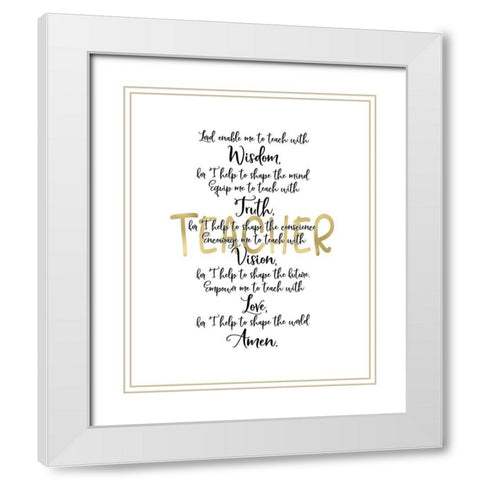 Teacher Prayer White Modern Wood Framed Art Print with Double Matting by Moss, Tara