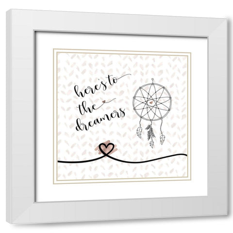 Heres to the Dreamers White Modern Wood Framed Art Print with Double Matting by Moss, Tara