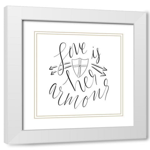 Love is Her Armour White Modern Wood Framed Art Print with Double Matting by Moss, Tara