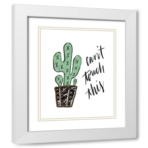 Cant Touch This White Modern Wood Framed Art Print with Double Matting by Moss, Tara