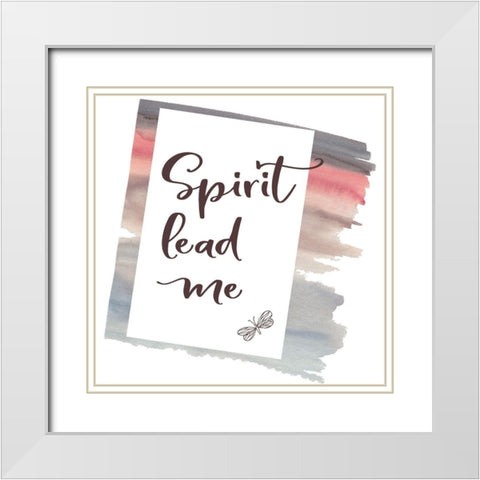 Spirit Lead Me White Modern Wood Framed Art Print with Double Matting by Moss, Tara