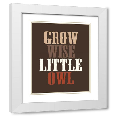 Grow Wise White Modern Wood Framed Art Print with Double Matting by Robinson, Tamara