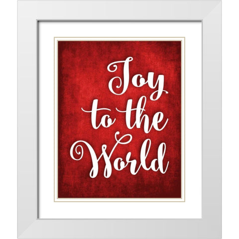 Joy to the World White Modern Wood Framed Art Print with Double Matting by Robinson, Tamara