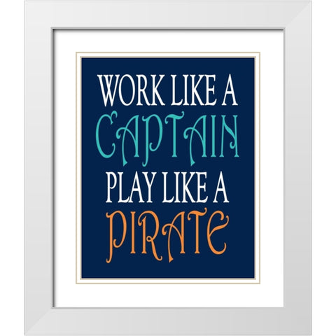 Pirate Quote II White Modern Wood Framed Art Print with Double Matting by Robinson, Tamara