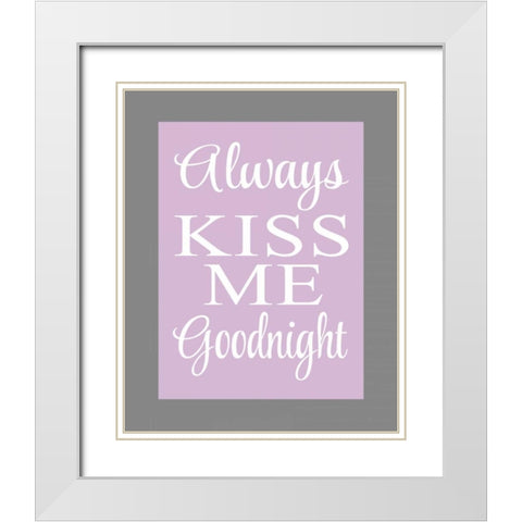 Always Kiss Me Goodnight II White Modern Wood Framed Art Print with Double Matting by Robinson, Tamara