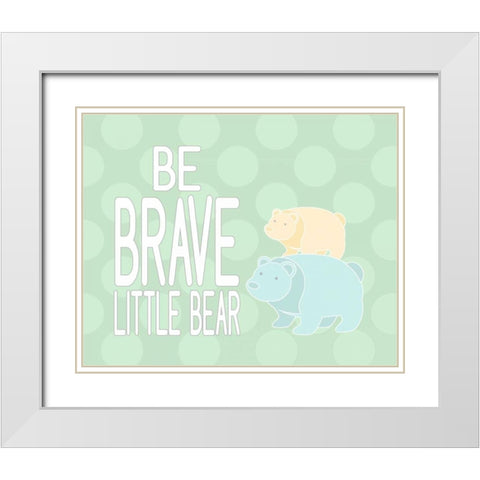 Be Brave Little Bear II White Modern Wood Framed Art Print with Double Matting by Robinson, Tamara