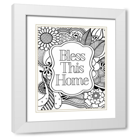 Bless This Home White Modern Wood Framed Art Print with Double Matting by Robinson, Tamara
