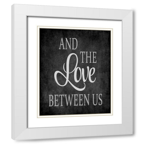 The Love Between Us - Grey White Modern Wood Framed Art Print with Double Matting by Robinson, Tamara
