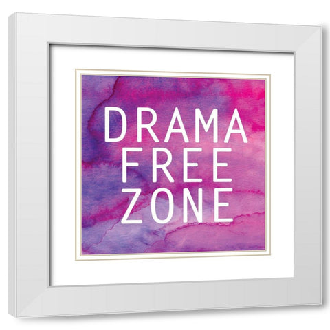 Drama Free Zone White Modern Wood Framed Art Print with Double Matting by Robinson, Tamara