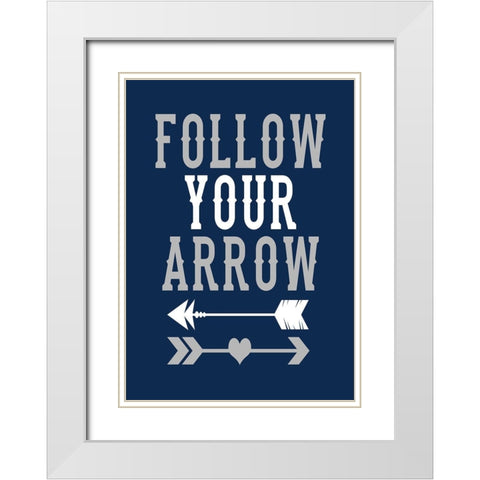Follow Your Arrow White Modern Wood Framed Art Print with Double Matting by Robinson, Tamara