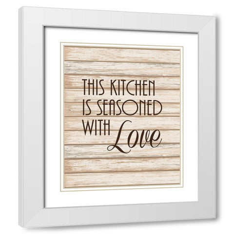 Seasoned with Love White Modern Wood Framed Art Print with Double Matting by Robinson, Tamara