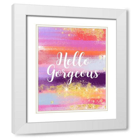 Hello Gorgeous White Modern Wood Framed Art Print with Double Matting by Robinson, Tamara