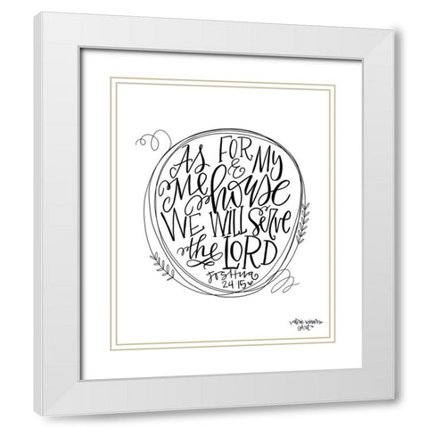 As For Me White Modern Wood Framed Art Print with Double Matting by Wieners, Valerie