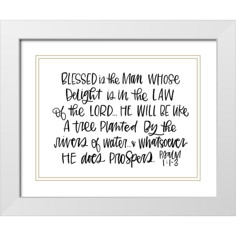 Blessed is the Man White Modern Wood Framed Art Print with Double Matting by Wieners, Valerie