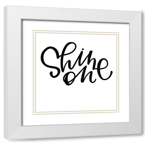 Shine On White Modern Wood Framed Art Print with Double Matting by Wieners, Valerie