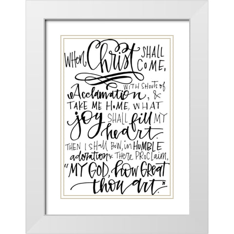 How Great Thou Art White Modern Wood Framed Art Print with Double Matting by Wieners, Valerie