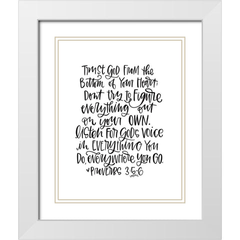 Trust God White Modern Wood Framed Art Print with Double Matting by Wieners, Valerie