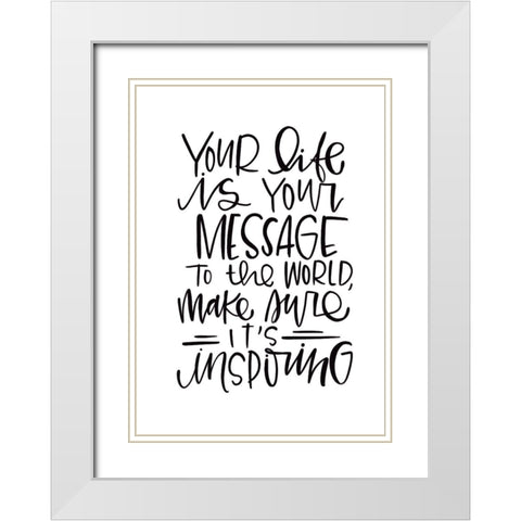 Your Life Is White Modern Wood Framed Art Print with Double Matting by Wieners, Valerie