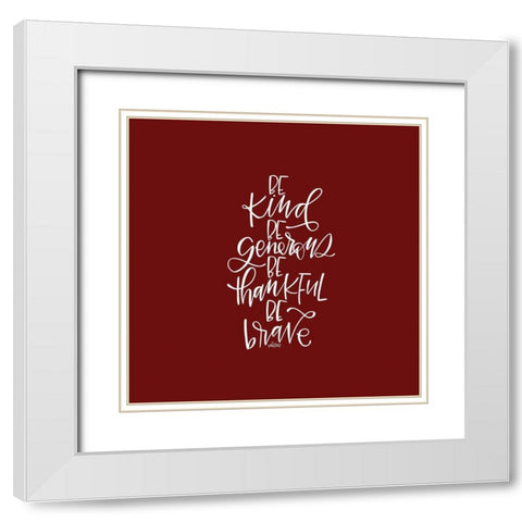 Be Kind White Modern Wood Framed Art Print with Double Matting by Wieners, Valerie