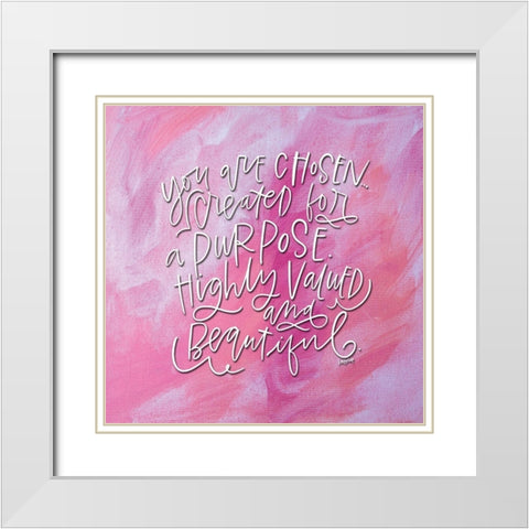 You Are Chosen White Modern Wood Framed Art Print with Double Matting by Wieners, Valerie