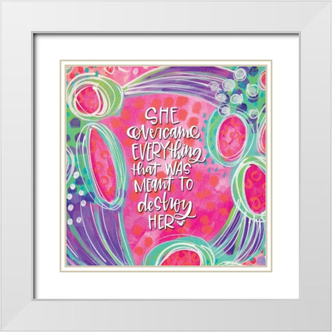 She Overcame White Modern Wood Framed Art Print with Double Matting by Wieners, Valerie