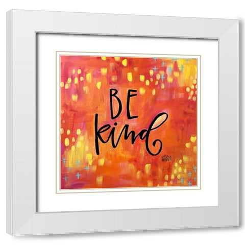 Be Kind White Modern Wood Framed Art Print with Double Matting by Wieners, Valerie